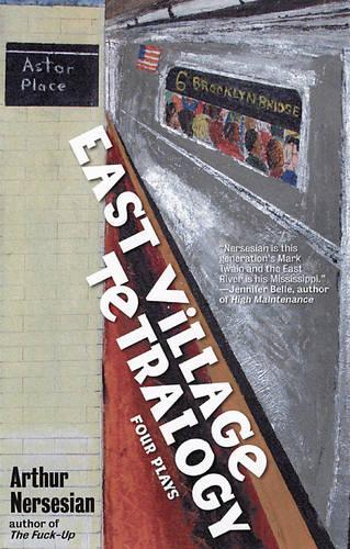 East Village Tetralogy (Paperback)