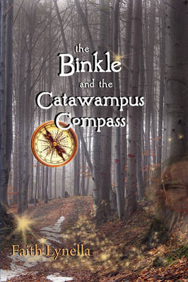 The Binkle and the Catawampus Compass (Paperback)