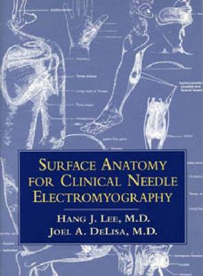 Surface Anatomy for Clinical Needle Electromyography (Paperback)