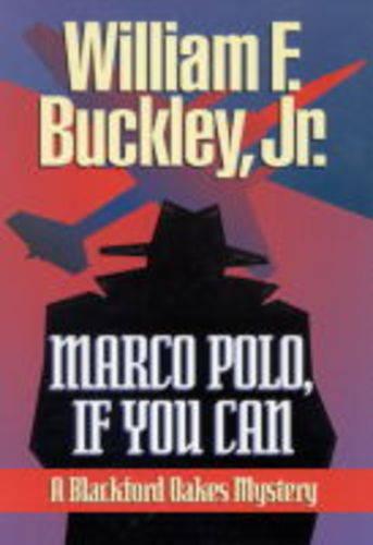 Marco Polo, If You Can - Blackford Oakes Novel S. (Paperback)