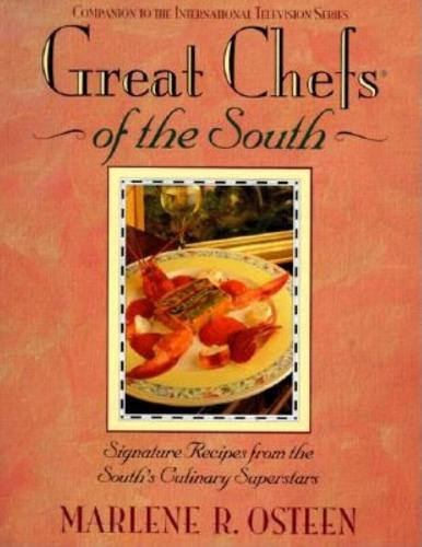 Great Chefs of the South: From the Television Series Great Chefs of the South (Hardback)