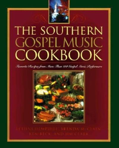 The Southern Gospel Music Cookbook (Paperback)
