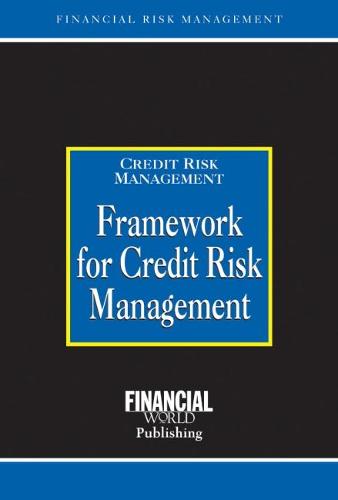 Framework for Credit Risk Management (Hardback)
