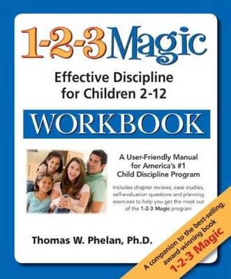 1-2-3 Magic Workbook: Effective Discipline for Children 2-12 (Paperback)