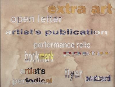 Extra Art: A Survey of Artist's Ephemera 1960-1999 (Hardback)