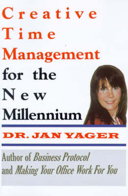 Creative Time Management : Become More Productive & Still Have Time for Fun (Paperback)