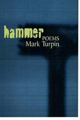 Hammer: Poems (Hardback)
