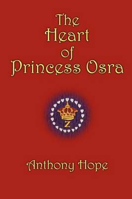 The Heart of Princess Osra (Paperback)