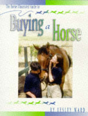 The Horse Illustrated Guide to Buying a Horse (Paperback)