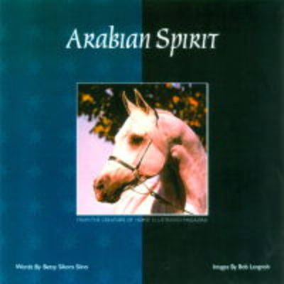 Arabian Spirit - Spirit of the Horse S. (Paperback)