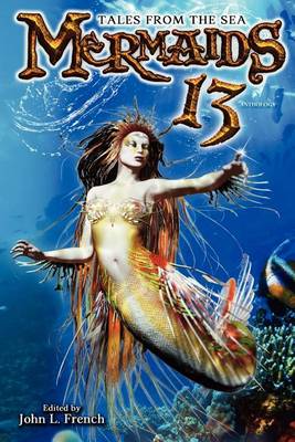 Mermaids 13: Tales from the Sea (Paperback)