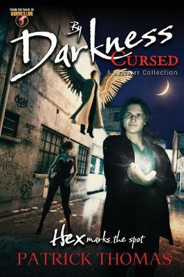 By Darkness Cursed: A Hexcraft Collection - Hexcraft 1 (Paperback)