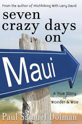Seven Crazy Days on Maui (Paperback)