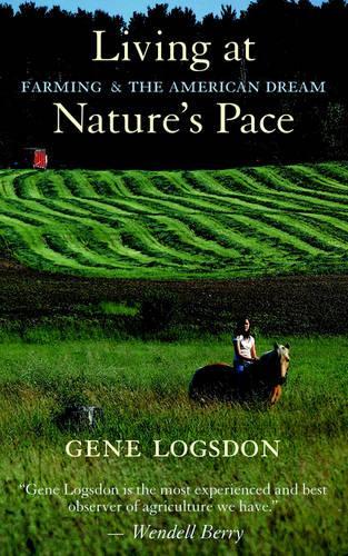 Living at Nature's Pace: Farming and the American Dream (Paperback)