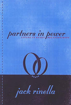 Partners In Power: Living in Kinky Relationships (Paperback)