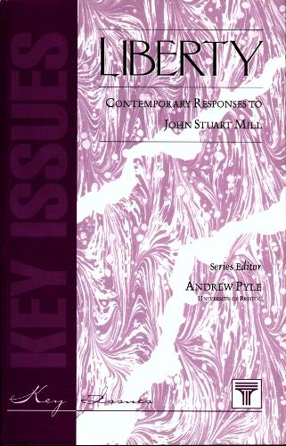 Liberty: Contemporary Responses to John Stuart Mill (Paperback)