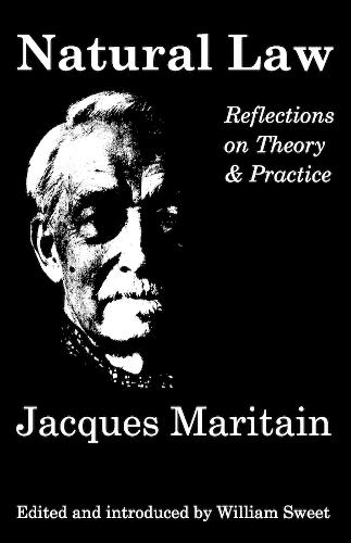 Natural Law: Reflections on Theory and Practice (Paperback)