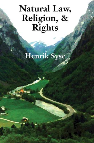 Natural Law, Religion and Rights (Hardback)