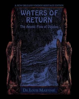 Waters of Return: The Aeonic Flow of Voudoo (Paperback)