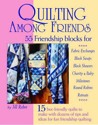 Quilting Among Friends (Paperback)