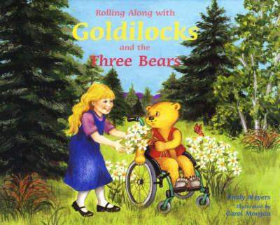 Rolling Along with Goldilocks & the Three Bears (Hardback)