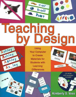 Teaching by Design: Using Your Computer to Create Materials for Students with Learning Difficulties (Paperback)