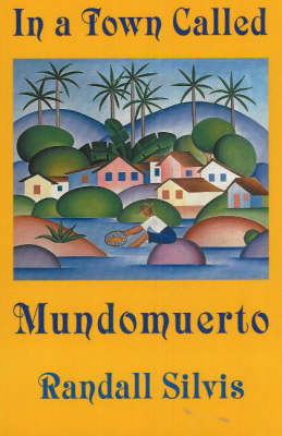 In a Town Called Mundomuerto (Paperback)