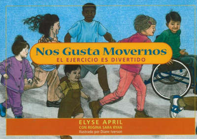 Nos gusta movernos: El ejercicio es divertido (Paperback)