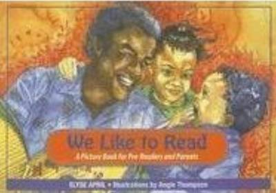 We Like To Read: A Picture Book for Pre-Readers & Parents (Paperback)