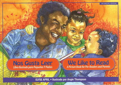 Nos Gusta Leer / We Like to Read: Bilinigual Edition (Paperback)