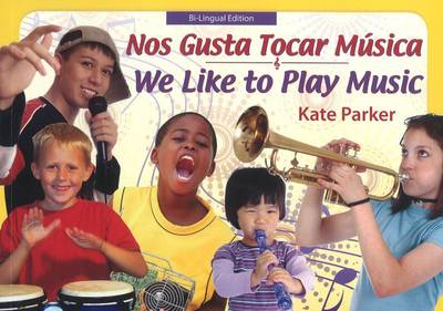 We Like to Play Music - Spanish / English Edition (Paperback)