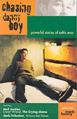 Chasing Danny Boy: Powerful Stories of Celtic Eros (Paperback)