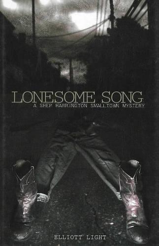 Lonesome Song: A Shep Harrington SmallTown Mystery (Hardback)