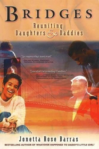 Bridges: Reuniting Daughters & Daddies (Paperback)
