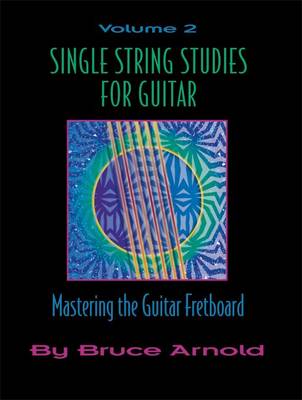 Single String Studies for Guitar: v. 2 (Spiral bound)