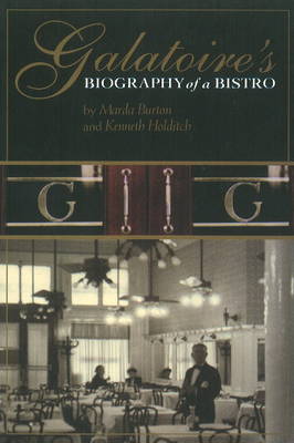 Galatoire's: Biography of a Bistro (Paperback)