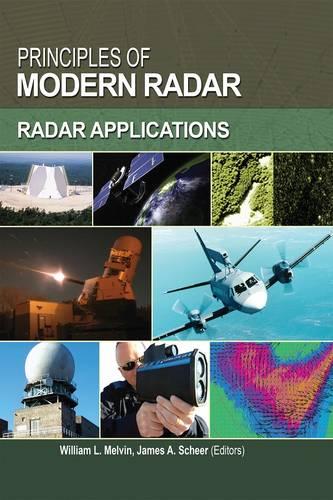 Principles of Modern Radar: Volume 3: Radar Applications - Electromagnetics and Radar (Hardback)