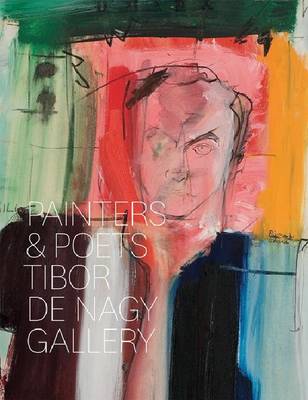Painters and Poets - Tibor De Nagy Gallery (Hardback)