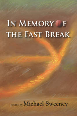 In Memory of the Fast Break (Paperback)