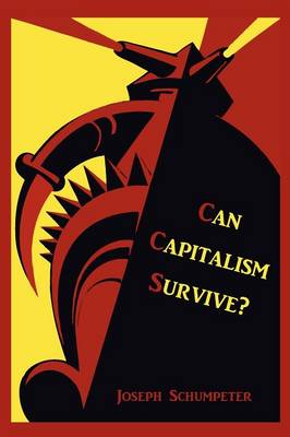 Can Capitalism Survive? (Paperback)