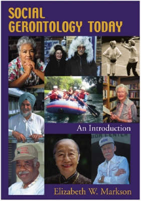 Social Gerontology Today: An Introduction (Hardback)