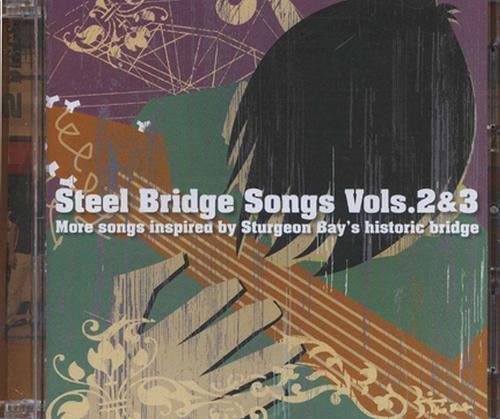 Steel Bridge Songs, Volumes 2 & 3 (CD-ROM)