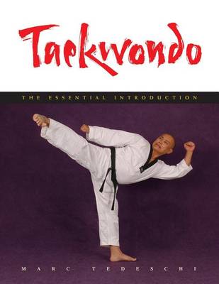Taekwondo: The Essential Introduction (Paperback)