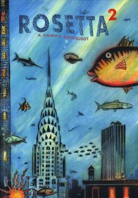 Rosetta: A Comics Anthology Volume 2 (Paperback)