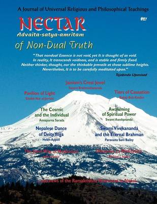 Nectar of Non-Dual Truth #27; A Journal of Universal Religious and Philosophical Teachings (Paperback)