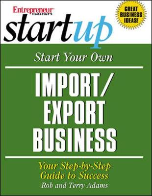 Start Your Own Import/Export Business - Entrepreneur Startup.S (Paperback)
