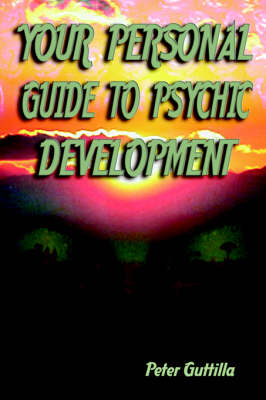 Your Personal Guide to Psychic Development (Paperback)