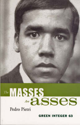 The Masses Are Asses (Paperback)