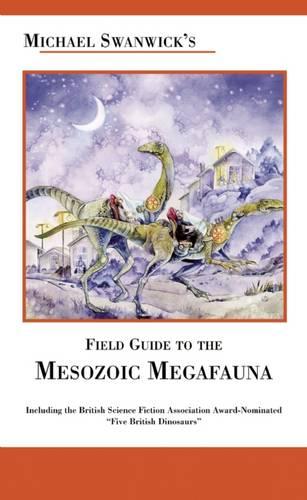 Field Guide to the Mesozoic Megafauna (Paperback)