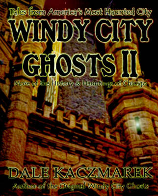 Windy City Ghosts II (Paperback)